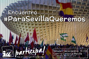Photo of Encuentro «Para Sevilla queremos…»