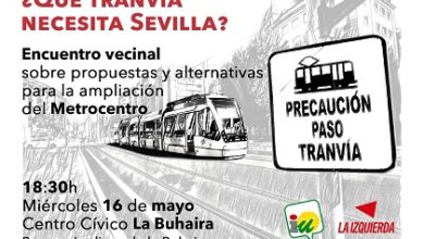 Photo of Nuevo encuentro vecinal para seguir construyendo de forma colectiva el tranvía que necesita Sevilla